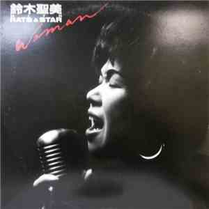 鈴木聖美, Rats & Star - Woman download free