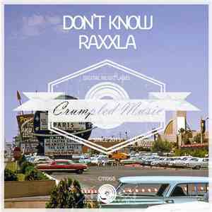 Raxxla  - Don't Know download free
