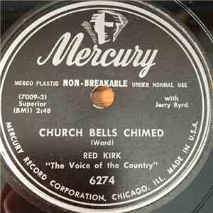 Red Kirk - Church Bells Chimed / Never Been So Lonesome download free