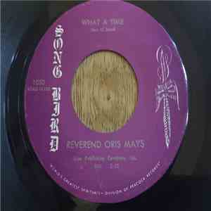 Reverend Oris Mays - What A Time / Rock My Soul download free
