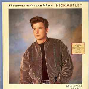 Rick Astley - She Wants To Dance With Me download free