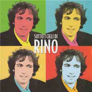 Rino Gaetano - Sotto I Cieli Di Rino download free