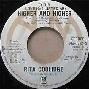 Rita Coolidge - (Your Love Has Lifted Me) Higher And Higher / Who's To Bless And Who's To Blame download free