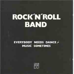 Rock'N'Roll Band - Everybody Needs Dance Music Sometimes download free