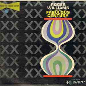 Roger Williams  - Songs Of The Fabulous Century download free