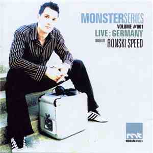 Ronski Speed - Monster Series Volume #001 Live: Germany download free