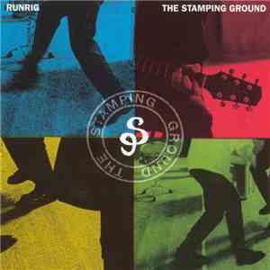 Runrig - The Stamping Ground download free