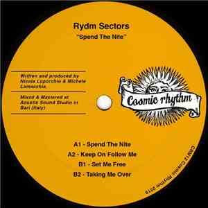 Rydm Sectors - Spend The Nite download free