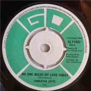 Samantha Juste - No One Needs My Love Today download free