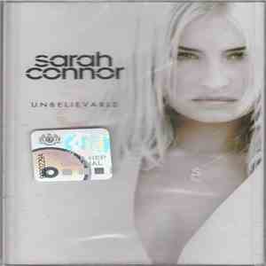 Sarah Connor - Unbelievable download free