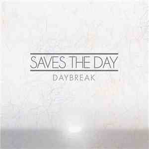 Saves The Day - Daybreak download free
