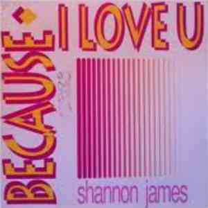 Shannon James - Because I Love U download free