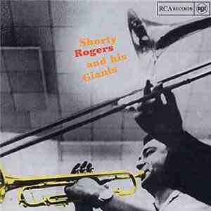 Shorty Rogers And His Giants - Shorty Rogers And His Giants download free