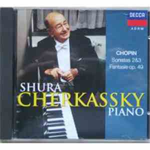 Shura Cherkassky, Chopin - Sonatas 2 & 3 / Fantaisie Op. 49 download free