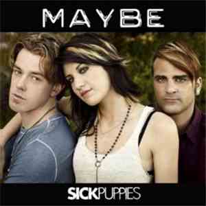 Sick Puppies - Maybe download free