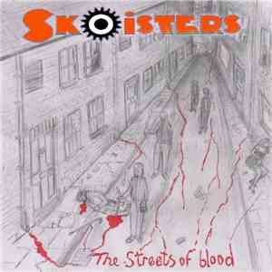 Skoisters - The Streets Of Blood download free