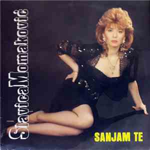 Slavica Momaković - Sanjam Te download free
