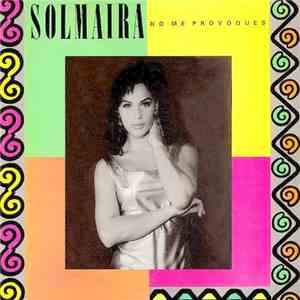 Solmaira - No Me Provoques download free