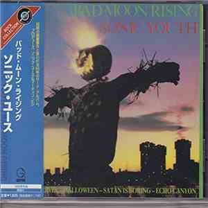 Sonic Youth - Bad Moon Rising download free