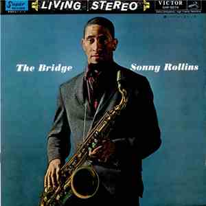 Sonny Rollins - The Bridge download free