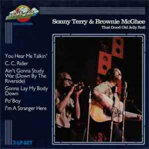 Sonny Terry & Brownie McGhee - That Good Old Jelly Roll download free