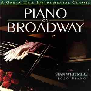 Stan Whitmire - Piano On Broadway download free