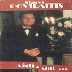Stasys Povilaitis - Aidi, Aidi... download free