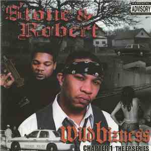 Stone & Robert - Wild Bizness Chapter 1 download free