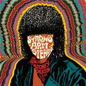 Strong Arm Steady - In Search Of Stoney Jackson download free