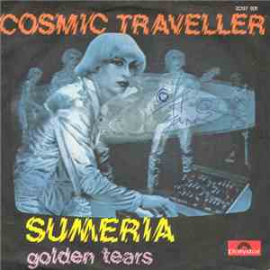 Sumeria - Cosmic Traveller / Golden Tears download free