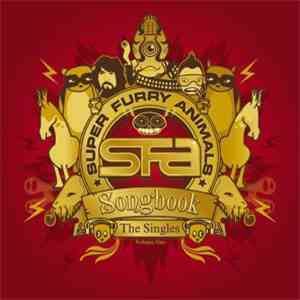 Super Furry Animals - Songbook (The Singles, Volume One) download free