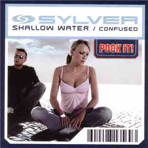 Sylver - Shallow Water / Confused download free