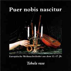 Tabula Rasa  - Puer Nobis Nascitur - Europäische Weihnachtslieder Aus Dem 12.-17. Jh. download free