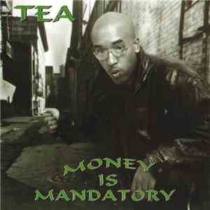 Tea - Money Is Mandatory download free