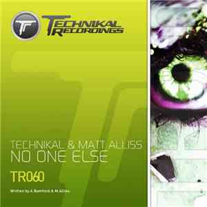 Technikal & Matt Alliss - No One Else download free