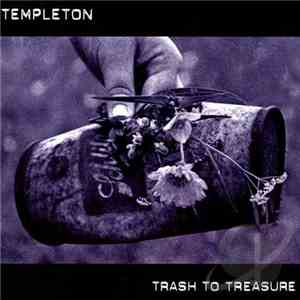 Templeton - Trash To Treasure download free