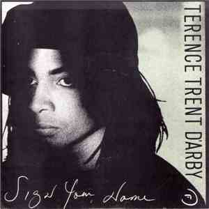 Terence Trent D'Arby - Sign Your Name download free