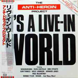 The Anti-Heroin Project - It's A Live-In World download free
