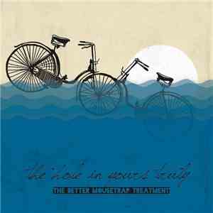 The Better Mousetrap Treatment - The Hole In Yours Truly download free