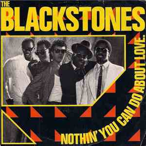 The Blackstones - Nothin' You Can Do About Love download free