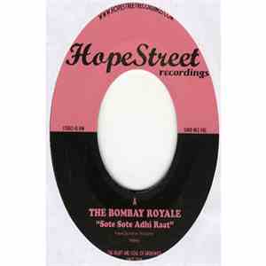 The Bombay Royale - Sote Sote Adhi Raat download free