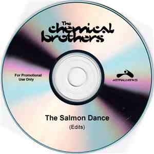 The Chemical Brothers - The Salmon Dance (Edits) download free