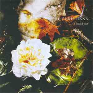 The Christians - I Found Out download free