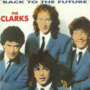 The Clarks - Back To The Future download free