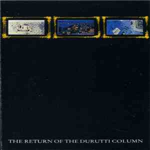 The Durutti Column - The Return Of The Durutti Column download free