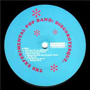 The Experimental Pop Band - Discgrotesque download free