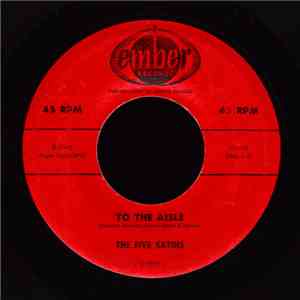 The Five Satins - To The Aisle download free