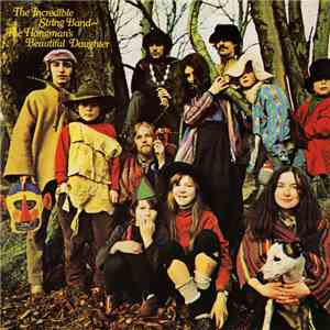 The Incredible String Band - The Hangman's Beautiful Daughter download free