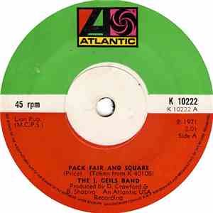 The J. Geils Band - Pack Fair And Square download free