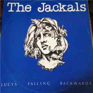 The Jackals  - Lucy's Falling Backwards download free